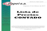 Lista de Precios CONTADO - PAPELSApapelsa.com.mx/homepage/listaprecios/96303083.pdfLista de Precios CONTADO CONTADO Vigencia 24 de febrero de 2017 PRECIOS, DESCUENTOS, CONDICIONES