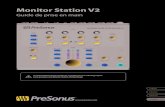 Monitor Station V2 - La Boite Noire du Musiciencdn.laboitenoiredumusicien.com/pub/collections/documents... · 2016. 5. 13. · 4 1 Pour commencer 1.1 Prise en main rapide Monitor