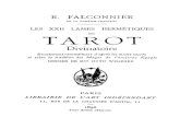 Les 22 Lames du Tarotgpsdf.org/esoterique doc/Lames Hermetiques du Tarot... · 2015. 5. 18. · les 22 lettres de l'alphabet magique, ce livre n'ayant pas la prétention d'être un