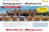 2016 Singapore - Malaysia - Gislev Rejser A/S...Singapore Zoo, kabelbanen eller Gardens by the Bay. Morgen-mad inkluderet. Aftensmad på egen hånd – rejseleder kan være behjælpelig