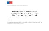 Protocolo Proceso Referencia y Contra-Referencia en Red · Web viewSERVICIO DE SALUD METROPOLITANO SUR ORIENTE Protocolo Proceso Referencia y Contra-Referencia en Red Compromiso de