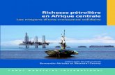 Richesse pétrolière en Afrique centrale...PAO : Fernando Sole Cataloging-in-Publication Data Joint Bank-Fund Library Oil Wealth in Central Africa : policies for inclusive growth