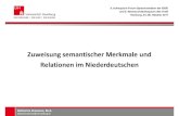 FB SLM I + II - Zuweisung semantischer Merkmale und Relationen im Niederdeutschen · 2018. 8. 30. · Workflow Annotationsebenen Teil II Sets der semantischen Merkmale und Relationen