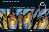 El pescado en la dieta Comunidad de Madridcanlaury.com/.../2013/10/can-laury-restaurante-el-pescado-en-la-diet… · La alergia a los alimentos 5 El pescado en la dieta 6 7 El aceite