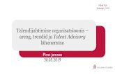 Talendijuhtimine organisatsioonis areng, trendid ja Talent ...€¦ · Human Capital Portfolio lähenemine • Kirjeldatakse võtmeametikohad, töötajate kompetentside ja töötulemuste