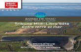 Tribune Midi-Libre Sète Entre terre et mer · 2018. 1. 25. · Le bagnas, une reserve naturelle sous protection Entre mer et terre (1/5) "Midi Libre" propose une chronique, en partenañat