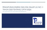 Pengaturan Energi dan SDA dalam UU No 11 tahun 2020...2020/12/21  · TREY research UU No 11 tahun2020 tentangCiptaKerja Paragraf 5 Energi Dan Sumber Daya Mineral • Pasal 39 •
