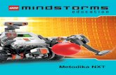 LEGO MINDSTORMS - Metodika NXT · 2012. 1. 29. · LEGO MINDSTORMS Education využívá 32-bitovou, počítačem řízenou NXT kostku, interaktivní servomotory, zvukový, ultrazvukový