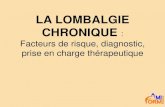 LA LOMBALGIE CHRONIQUE - AMIFORM...(Catégories diagnostiques retenues par l’International Paris task force on back pain, 2000) Catégorie 1 : lombalgie n’irradiant pas au dessous