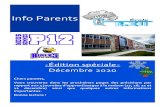 Info Parents · 2020. 12. 14. · Info Parents-Édition spéciale- Décembre 2020 Chers parents, Vous trouverez dans les prochaines pages des précisions par rapport aux 4 journées