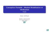 Conception Formelle : Module Modelisation et V rification ... › ~griffaul › Enseignement › ...Diﬀerent interpretations of usual words → UML. Ambiguity if semi-formal methods