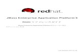 JBoss Enterprise Application Platform 5 - Red Hat Customer ......2.2. SEAM 2.0 から SEAM 2.1 または 2.2 への移行 2.2.1. 依存 jar の名前における変更点 2.2.2. コンポーネントにおける変更点