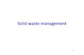 L21 Solid waste managementocw.snu.ac.kr/sites/default/files/NOTE/L21_Solid waste... · 2019. 3. 18. · •Fate of solid wastes •Solid waste management –Recycling –Composting