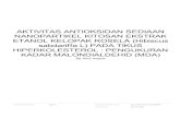 KADAR MALONDIALDEHID (MDA) HIPERKOLESTEROL : …eprints.uad.ac.id › 8953 › 1 › 1.c.7. AKTIVITAS...kelopak bunga kering Hibiscus sabdariffa L. memiliki efek sebagai antioksidan,