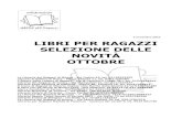 3 novembre 2010 LIBRI PER RAGAZZI SELEZIONE DELLE NOVITÀ ... · Libreria per Ragazzi Matilda di Piacenza - Cantone dei cavalli 9, tel. 0523 651740 LIBRI PER RAGAZZI SELEZIONE DELLE