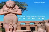 Guide du grand temple d’Amon de KARNAK - Freetoniccorpuspress.free.fr/karnak_ft_web.pdf · 2008. 7. 24. · Le temple d’Amon de Karnak est un mille feuilles : depuis le noyau