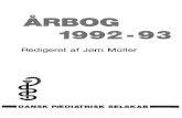 DPS Årbog 1992 - 1993paediatri.dk.web14.redhost.dk/images/pdf_filer/Aarboeger/... · 2018. 4. 9. · GGK, Rigshospitalet) *) 5. Prænatal diagnostik af nyre-urinvejslidelser. Vibeke