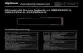 Mitsubishi Heavy Industries SRK25ZSX-S, SRK35ZSX-S, … · 2017. 10. 11. · bero på ett köldmedieläckage. Kontakta återförsäljaren. Be återförsäljaren om korrekta anvisningar
