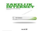 Tele2 Dienstbeschrijving Zakelijk Internet v3 · 2018. 7. 12. · Zakelijk Internet is een dienst die voorziet in het bieden van een permanente, betrouwbare en snelle breedbandige