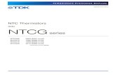SMD NTCG seriesSeptember 2015 NTCG06 0603 [0201 inch]* NTCG10 1005 [0402 inch] NTCG16 1608 [0603 inch] NTCG20 2012 [0805 inch] * Dimensions Code JIS[EIA]NTC Thermistors SMD NTCG series