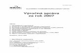Výro čná správa za rok 2007 - SHMÚ.sk · 2008. 3. 28. · VS SHMÚ 2007 1 SLOVENSKÝ HYDROMETEOROLOGICKÝ ÚSTAV Výro čná správa za rok 2007 OBSAH 1. Identifikácia organizácie