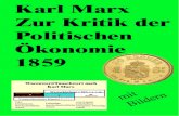 Zur Kritik der Politischen Oekonomie - MarktendeNews Buecher/Marx/PDF... · Karl Marx Zur Kritik der Politischen Ökonomie 1 1859 Foto 1861 1 Quelle: Marx-Engels-Werke, Band 13, Seite