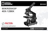 Mikroskop 40x-1280x - Metem Teknoloji · 2015. 7. 9. · Mikroskop kafası Nesnel tabancası Mikroskop tablası Odak çarkı LED aydınlatması (iletilen ışık) Elektrik beslemesi