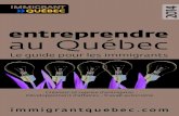 entreprendre au Québec - cdefq.orgcdefq.org/.../07/Guide_entreprendre_au_Quebec_2014.pdf · entreprendre au Québec Création et reprise d'entreprise Développement d'affaires -