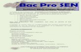 Bac Pro SEN - Externat Saint Joseph Ollioulesesj-lacordeille.com/pdf/lp/Bac-SEN 3 ans.pdf · 2010. 4. 7. · Bac Pro SEN Systèmes Electroniques Numériques -----Baccalauréat SEN