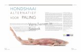 (H)EERLIJK (H)EERLIJK HONDSHAAI · 2014. 5. 16. · 52 Smaak 53 Smaak (H)EERLIJK (H)EERLIJK HONDSHAAI ALTERNATIEF VOOR PALING SCHUURPAPIER Hondshaai (door onze West-Vlaamse vissers