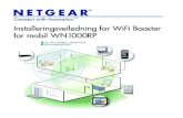 Installeringsveiledning for WiFi Booster for mobil WN1000RP€¦ · trådløse nettverk på en bærbar datamaskin, et nettbrett eller en smarttelefon for å finne og koble til det