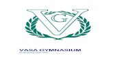 VASA GYMNASIUMvasagymnasium.fi/wp-content/uploads/2019/11/VG_studie...SIDA | 3 Rektors hälsning Välkommen till VG! Jag önskar er alla ett bra läsår på Vasa gymnasium 2020 - 2021.