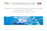 Piano per la Didattica Digitale Integrata (DDI) Integrazione al PTOF … · 2020. 12. 3. · 2. Per Didattica Digitale Integrata (DDI) si intende la metodologia innovativa di insegnamento-apprendimento,