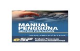 Manual Pengguna - Penangguhan Bayaran Balik...Page 6 of 7 Manual Pengguna – Penangguhan Bayaran Balik Proses PenambahBaikan eSP Released : 1.0 Version : 1.0 4 Tarikh Proses : Skrin