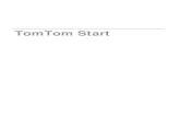 TomTom Start - Roue libre Tomtom Start 2.pdf · 2011. 2. 13. · TomTom Start, la détermination de votre position GPS et son affichage sur la carte par votre appareil risque de prendre