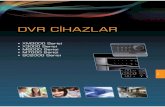 DVR CHA ZLAR - Pinetron · 2010. 12. 27. · DVR CHA ZLAR • XM3000 Serisi • X3000 Serisi • M6000 Serisi • M7000 Serisi • SC2000 Serisi DVR