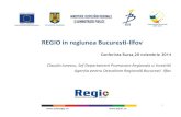 REGIO in regiunea Bucuresti-Ilfov · 2014. 11. 20. · REGIO in regiunea Bucuresti-Ilfov ... AXA 4 - Mediul de afaceri 210,9 605,0 826,7 217,0 292,4 152,0 228,8 196,5 4.1 ... Agentia