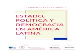 ESTADO, POLÍTICA Y DEMOCRACIA EN AMÉRICA LATINA · 2021. 1. 5. · • Virtual, desarrollado en una plataforma creada especialmente para el curso. • Se otorgan certi˜cados de