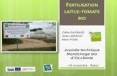 FERTILISATION LAITUE TOMATE BIO - Chambre d'agriculture · 2017. 6. 29. · fertilisation avec un objectif de réduction des intrants (engrais) Pratiques actuelles Fertilisation d’assurance
