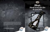 Skrei. - Seafood.no · 2016. 12. 14. · Skrei. Norsk torsk när den är som bäst. Sök bland flera inspirerande och enkla recept eller läs mer om fisk och hälsa på Norsk Sjømat