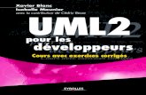 blanc 11/09/06 21:07 Page 1 e développeurs UML2bibliotheque.pssfp.net/livres/UML 2 pour les developpeurs... · 2009. 9. 14. · Cours avec exercices corrigés UML2 pour les développeurs