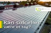være et tag? - Solar Partnersolarpartner.dk/wp-content/uploads/2019/04/... · Hos Myresjöhus har den øverste ledelse besluttet, at alle udstillingshuse, fremover skal have solceller.
