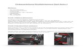 RK Astra J · 2018. 9. 5. · Einbauanleitung Rückfahrkamera Opel Astra J Werkzeug: -7er und 10er Nuss -Kreuzschraubendreher -Isolierzange -Crimpverbinder oder Lötkolben -Kabelbinder