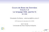 Cours de Base de Données Cours n.2 Le langage SQL (partie II) - M1 … · 2018. 5. 11. · Cours de Base de Donnees´ Cours n.2 Le langage SQL (partie II) M1 BIM Elisabetta De Maria