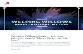 Weeping Willows släpper nyskriven julmusik; singeln ”Merry … · restriktioner. ” säger Magnus Carlson. Tillsammans med "Merry Christmas, My Love" släpps också en tolkning