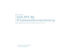 GLPI & FusionInventory · 2019. 3. 27. · l'aide d'autres logiciels de ce type tels que GLPI ou OCS Inventory. Celui-ci constitue également la principale solution alternative à