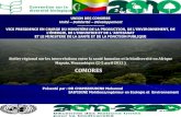 UNION DES COMORES Unité Solidarité Développement · 2015. 6. 11. · SAIFIDINE Mohibaca,ingénieur en Ecologie et Environnement COMORES. Présentation général de la biodiversité