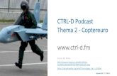 CTRL-D Podcast Thema 2 - Coptereuro  · 2018. 3. 23. · » Focke-Wulf Condor Episode 009. Episode 009 | CTRL-D 1939 –Erstes Flugzeug mit Druckkabine - Boeing 307. Episode 009 |