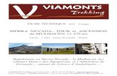 SIERRA NEVADA - VIAMONTS TrekkingVIAMONTS Trekking (sarl vstm) Tel. : 05 61 79 33 49 Mail : info@viamonts.com Fiche technique : SIERRA NEVADA : tour et ascension du Mulhacen Réf :