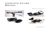 COOLPIX P5100 Maniac1. COOLPIX P5100 COOLPIX P5100 (Nikon) (1) COOLPIX P5000 / P5100の系譜 COOLPIXシリーズは2005年、S（スタイル）シリーズ（先進的な 機能とスタイリッシュなデザインとを両立させたモデル）、P（パフォー